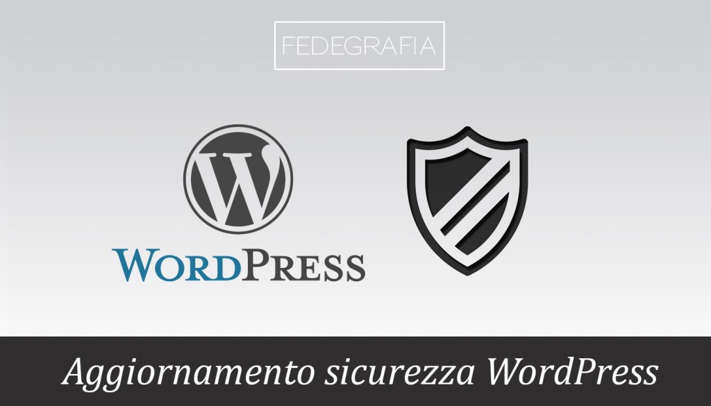 aggiornamento sicurezza wordpress