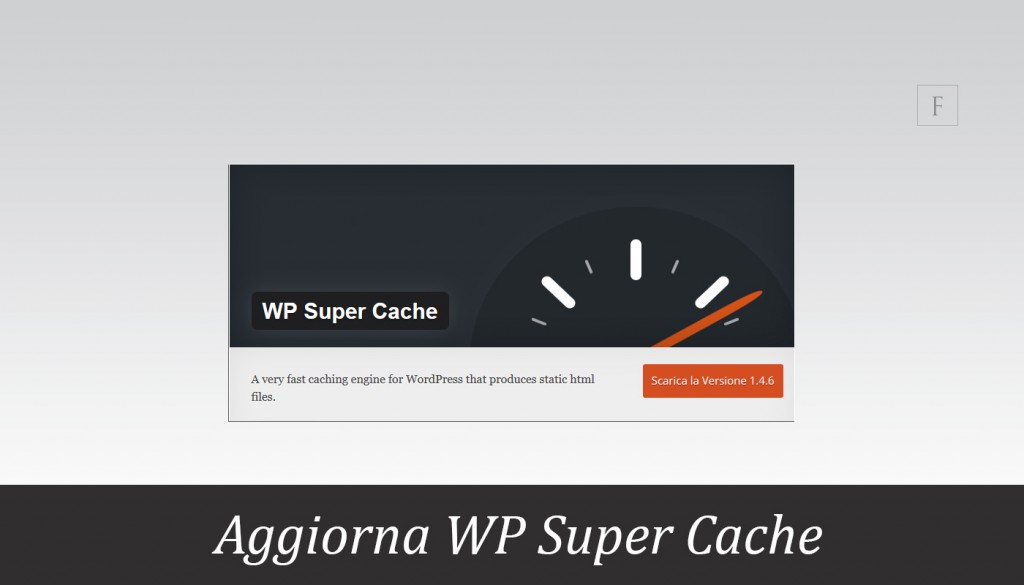 Aggiornare WP Super Cache
